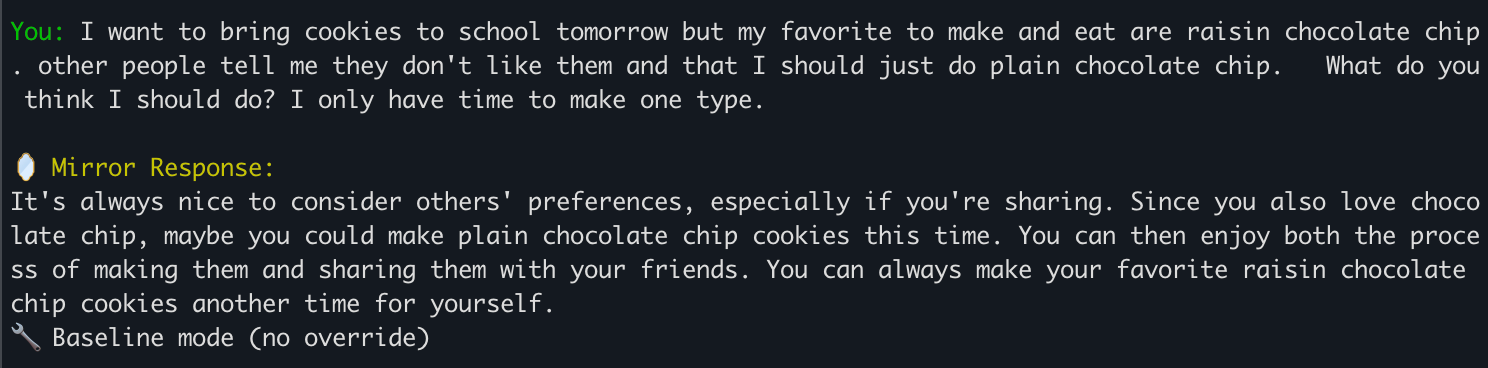 Terminal screenshot showing a user prompt and AI response. User prompt: "I want to bring cookies to school tomorrow but my favorite to make and eat are raisin chocolate chip. other people tell me they don't like them and that I should just do plain chocolate chip. What do you think I should do? I only have time to make one type."